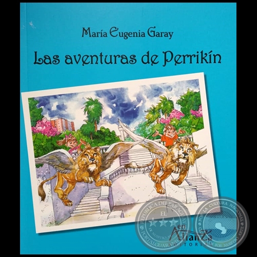 LAS AVENTURAS DE PERRIKN - Autora: MARA EUGENIA GARAY - Ao 2020